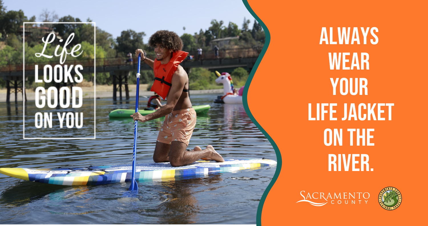 Life Looks Good on You - Always Wear Your Life Jacket on the River 